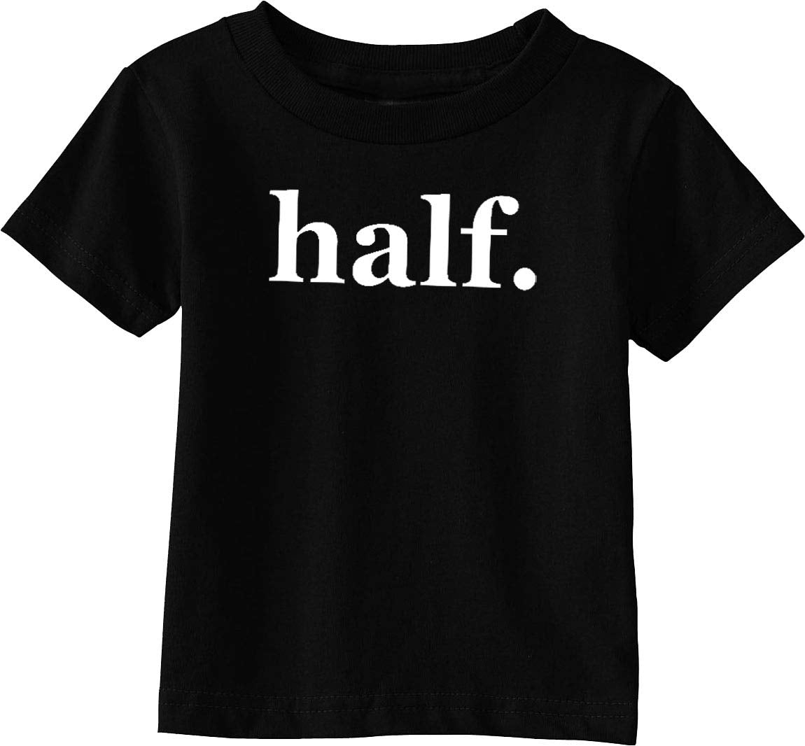 Custom Kingdom Baby Half. 6 Months Old Birthday Shirt For Half Birthday 1/2 Year Old T-Shirt (6 Months, Black)