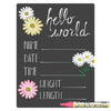 Cohas Hello World Newborn Baby Announcement Chalkboard Sign With Daisy Flower Theme, 9 By 12 Inches, Pink Marker