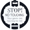 Three Little Tots - Black And White Stop No Touching Baby Car Seat Sign Or Stroller Tag - Cpsia Safety Tested