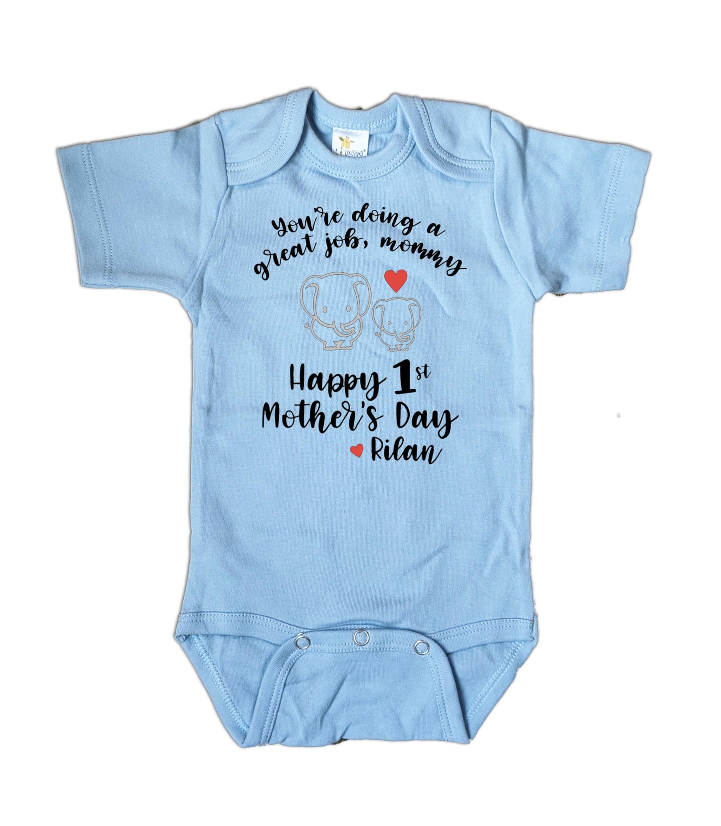 You'Re Doing A Great Job Mommy Happy First Mother'S Day Best Mom Bodysuit Personalized Elephant Shirt