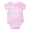 My Aunt Says I'M Perfect Just Like Her - Funny Cute Infant Creeper, One-Piece Baby Bodysuit (Pink, 6 Months)