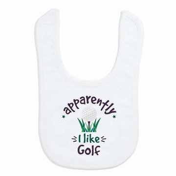 Chalktalksports Golf Baby & Infant Bib | Apparently, I Like Golf | Soft Microfiber Bib