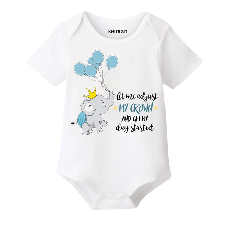 Knitroot New Born Theme, Let Me Adjust My Crown, Onesies, Unisex Baby Kids Half Sleeve Cotton Lycra White Romper, Sleepsuit, Bod