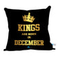 SKYTRENDS King are Born in December Birthday Gift Combo (Cushion 12x12 Inch with Filler)/December Birthday Gift for Boyfriend,Hu
