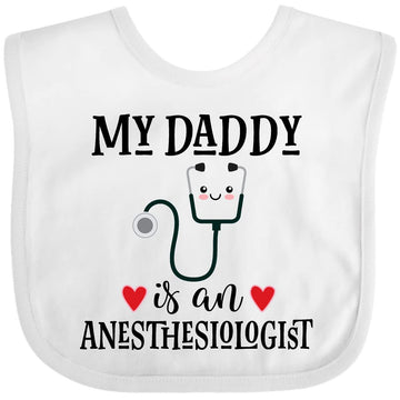 Inktastic Anesthesiologist Daddy Baby Gift Baby Bib White 2D88C