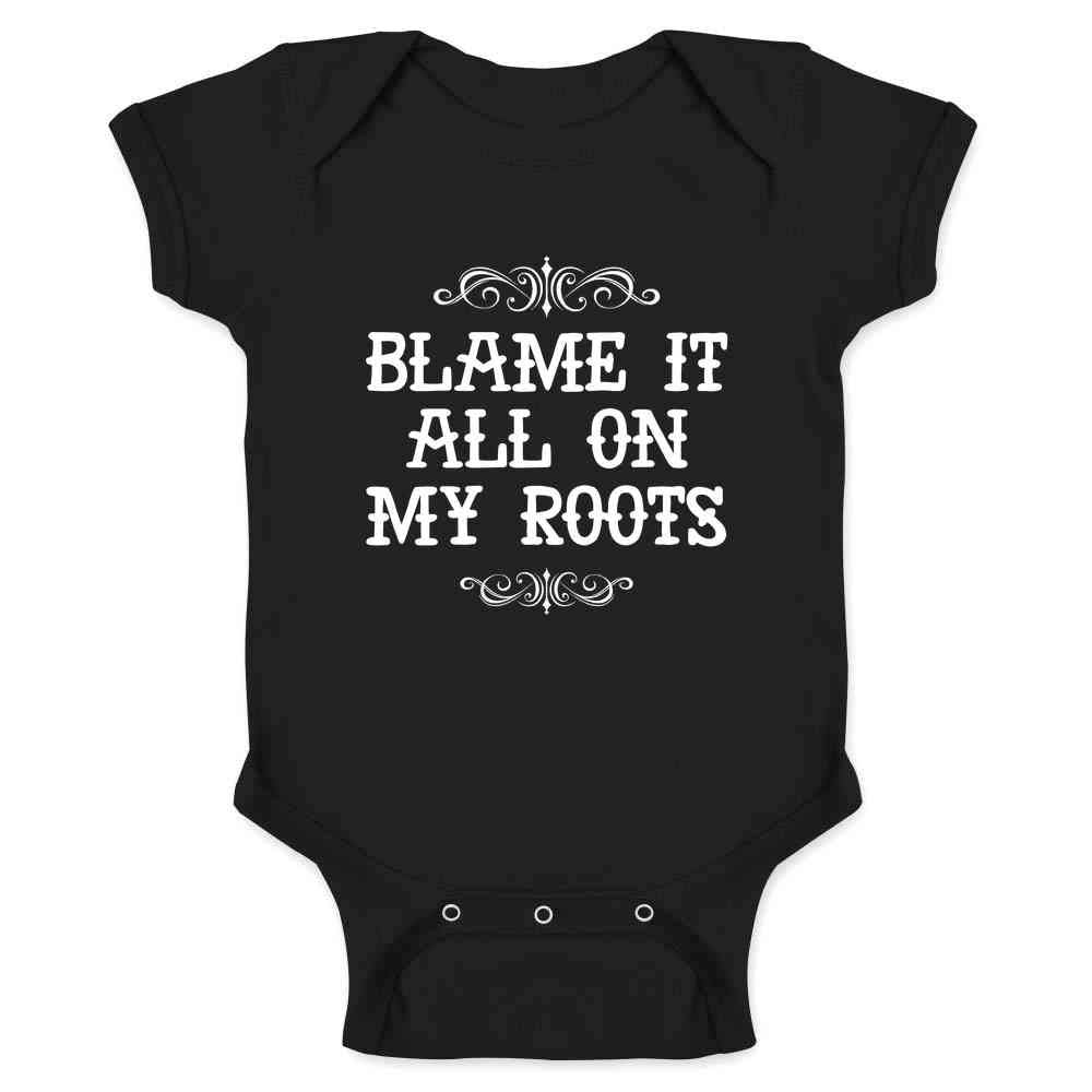 Pop Threads Blame It All On My Roots Country Music Cute Funny Western Infant Baby Boy Girl Bodysuit Black 6M