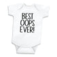 Best Oops Ever Funny Newborn Baby Outfit (White 0-3 Months)