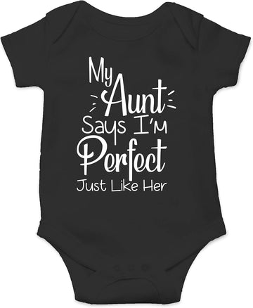 My Aunt Says I'M Perfect Just Like Her - Funny Cute Infant Creeper, One-Piece Baby Bodysuit (Black, 12 Months)