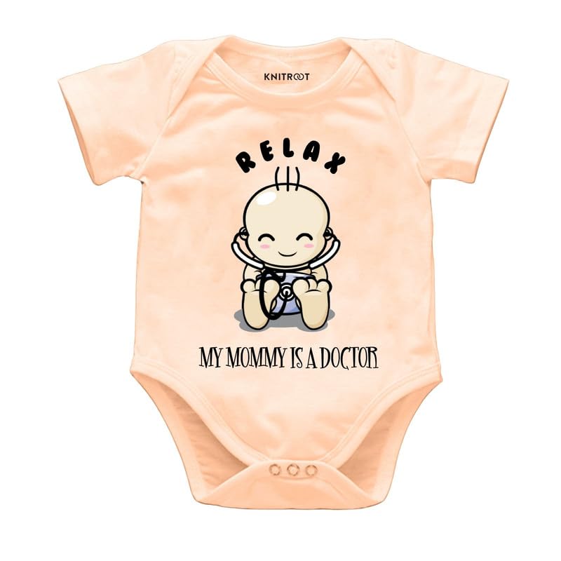 Knitroot Doctor Special, Relax My Mummy Is A Doctor, Onesies, Unisex Baby Kids Half Sleeve Cotton Lycra Peach Romper, Sleepsuit,