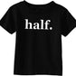 Custom Kingdom Baby Half. 6 Months Old Birthday Shirt For Half Birthday 1/2 Year Old T-Shirt (6 Months, Black)
