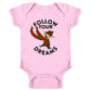 Funny Horror Infant Bodysuit Follow Your Dreams Costume for Babies Pink 12M