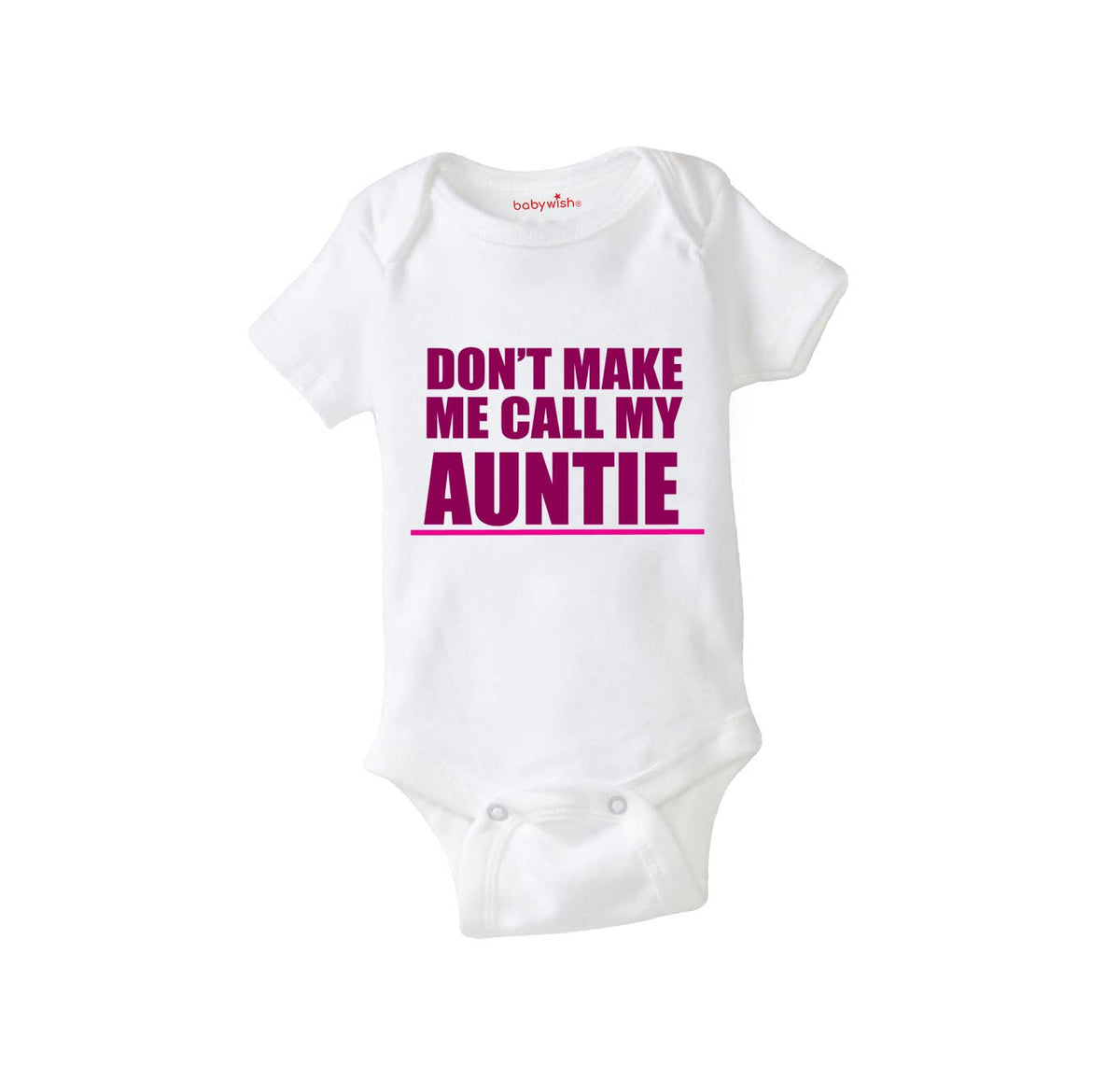 Baby Wish Family Birthday Baby Bodysuits Newborn Romper Half Sleeve Envelope Neck Cute Outfit DonT Call Me Auntie