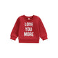 Beqeuewll Baby Boy Girl Valentines Day Outfit Love You More Letter Baby Sweatshirt Long Sleeve Shirt Tops(Love You More-Red, 12-