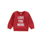 Beqeuewll Baby Boy Girl Valentines Day Outfit Love You More Letter Baby Sweatshirt Long Sleeve Shirt Tops(Love You More-Red, 6-1
