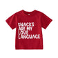 Gliglittr Toddler Girl Boy Valentines Day Shirt Snacks Are My Love Language Funny Cute Letter Kids T-Shirts Graphic Outfit(Red,1