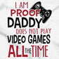 Brisco Brands Proof Daddy Doesn'T Play Video Games Baby Romper Boys Or Girls White Newborn
