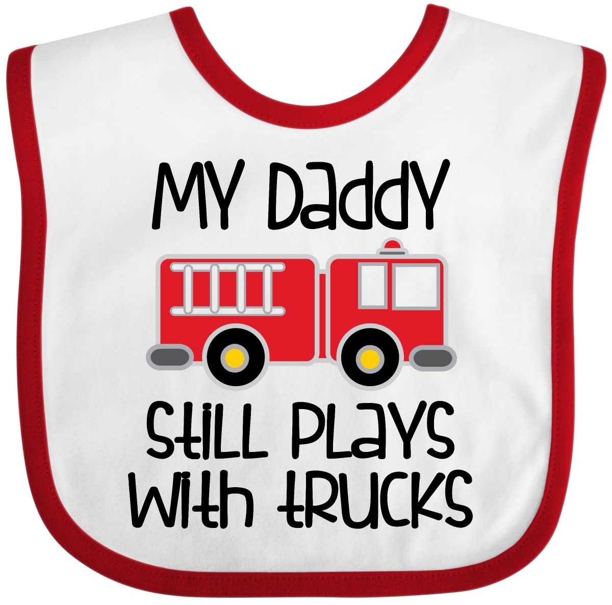 Inktastic Firefighter Daddy Plays With Trucks Baby Bib White And Red 2Ea5D
