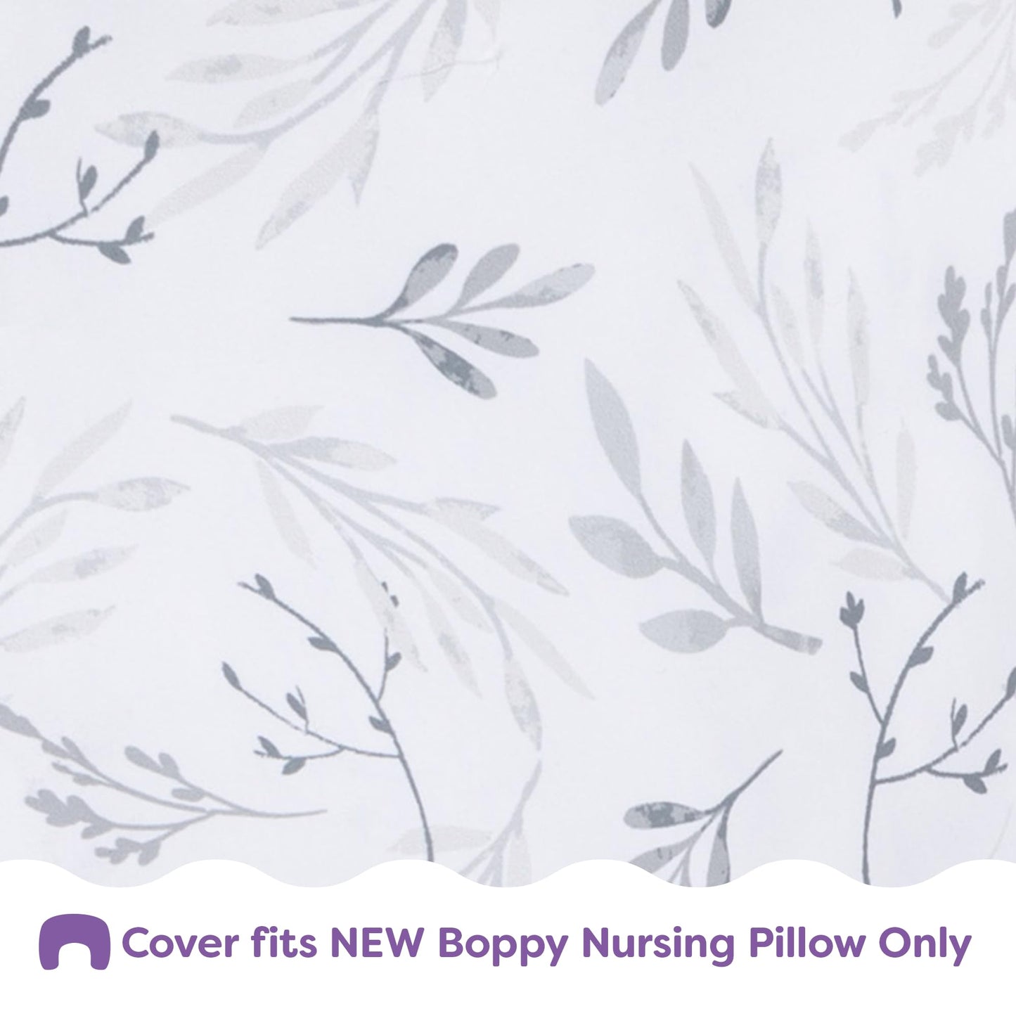 Boppy Nursing Pillow Cover, Gray Gentle Leaves, Single Cover, Easy-On Slipcover With Extra Soft 100% Polyester Microfiber Fabric