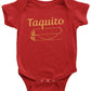 Threadrock Taquito | Baby Son Or Daughter Infant Bodysuit | 6 Months, Red