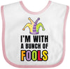 Inktastic Im With A Bunch Of Fools With Jester Hat April Fools Day Baby Bib White And Pink 34F23
