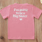 Jeally Toddler Little Girls Going To Be Big Sister Cotton T-Shirt Clothes Short Sleeve Secret Letter Pink Tops Tee Outfit, 2T -