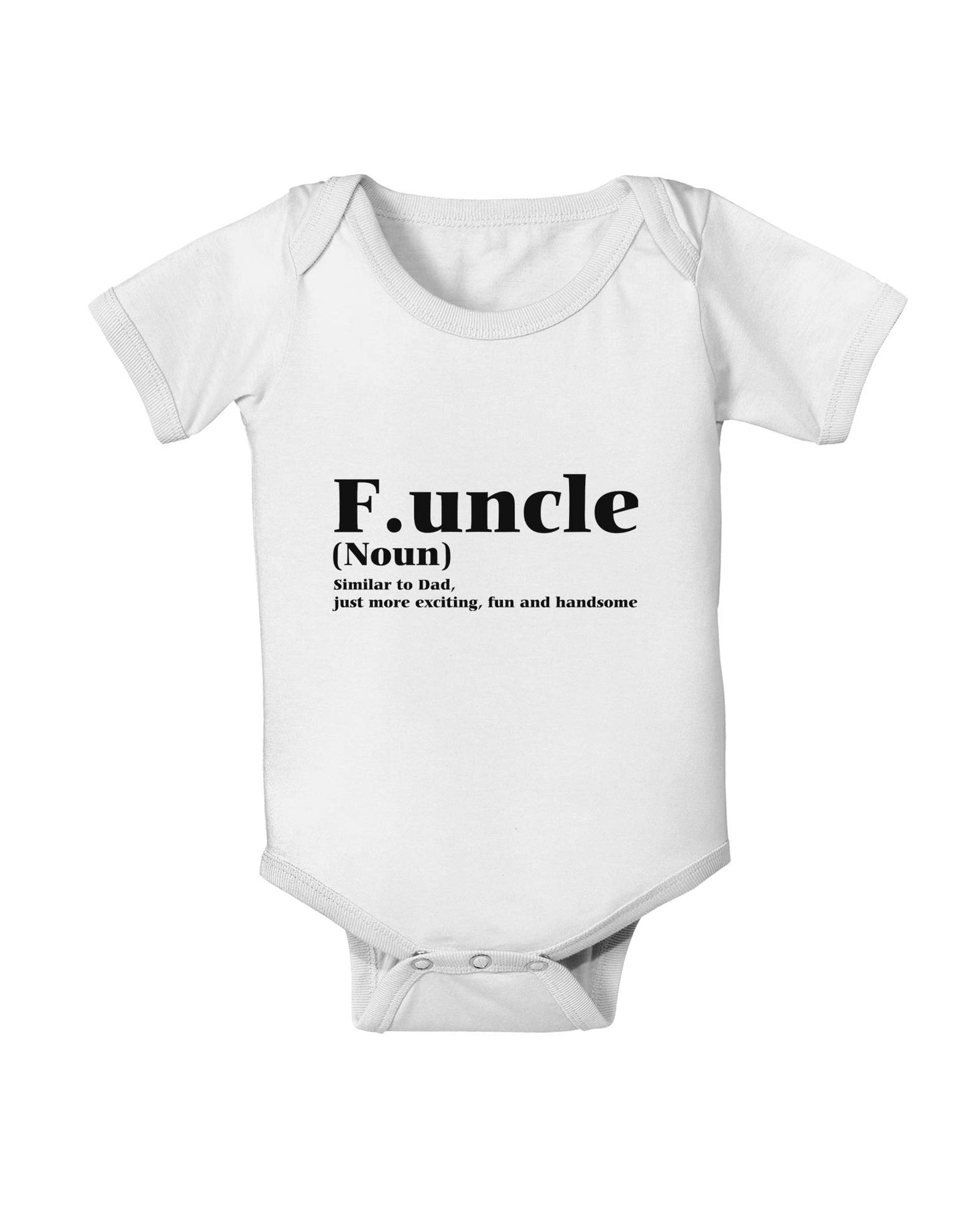 Tooloud Funcle - Fun Uncle Baby Romper Bodysuit - White - 6 Months
