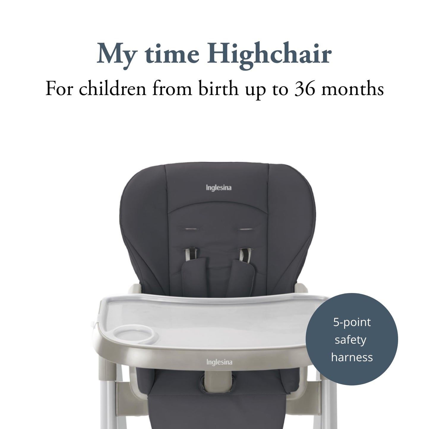 Inglesina My Time Highchair, Pepper - Adjustable High Chair For Babies & Toddlers, 4 Height & 3 Recline Settings, Collapsible, T