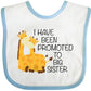 Inktastic I Have Been Promoted To Big Sister Baby Bib White And Blue 276B7