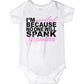 Carefreetees I'M Spoiled Because No One Will Spank Grandma (Baby Girls Bodysuit 12M Pink Text)