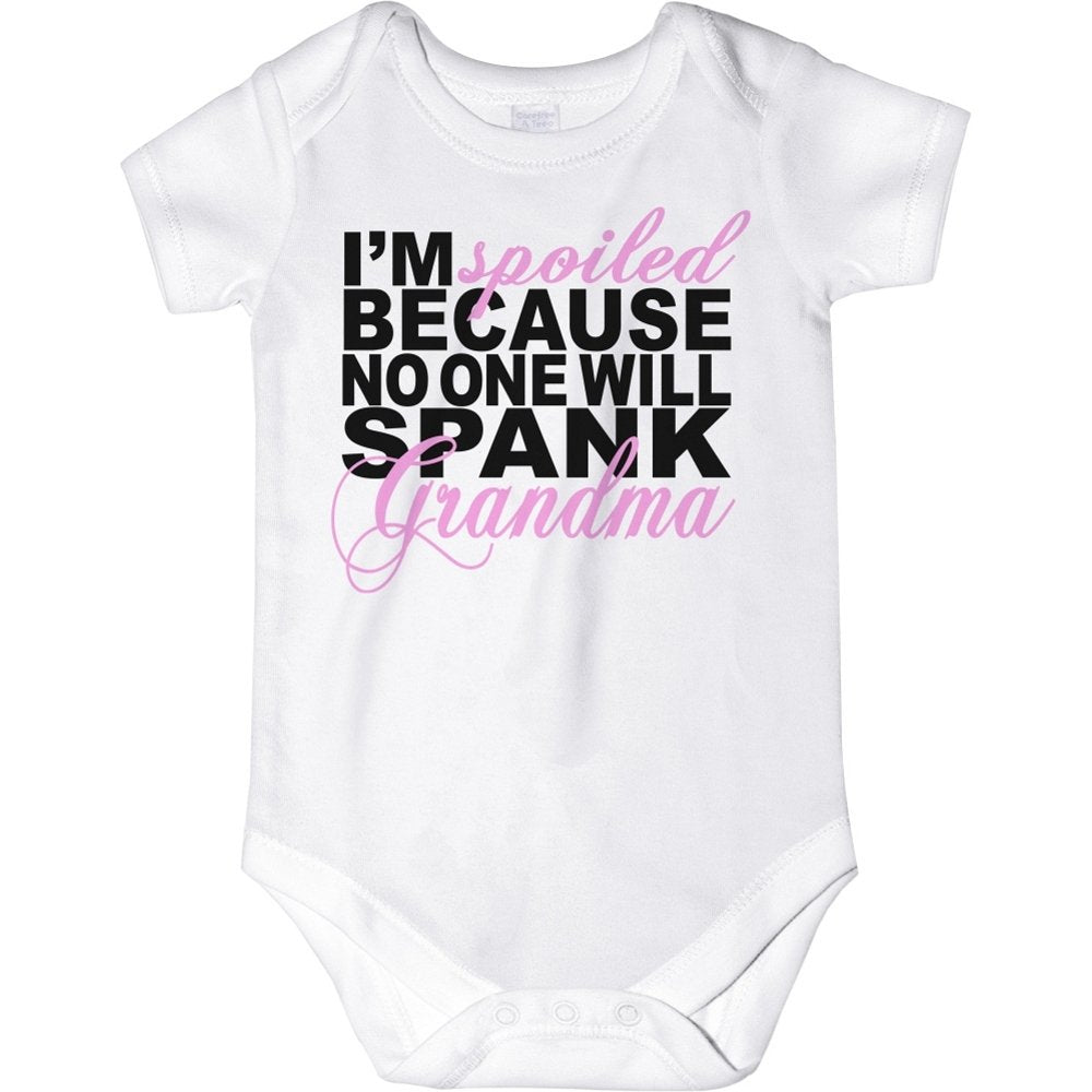 Carefreetees I'M Spoiled Because No One Will Spank Grandma (Baby Girls Bodysuit 12M Pink Text)