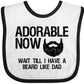 Inktastic Adorable Now...Wait Till I Have A Beard Like Dad Baby Bib White And Black 288B4