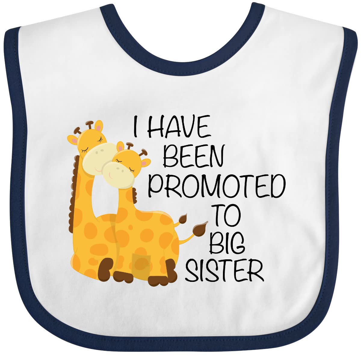 inktastic I Have Been Promoted To Big Sister Baby Bib White and Navy 276b7