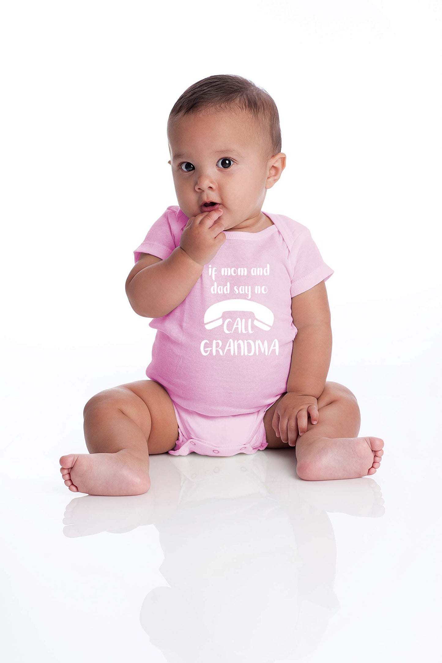 If Mom And Dad Say No Call Grandma - Funny Baby Essentials Bodysuit - Cute Newborn Boy Clothes (12 Months, Pink)