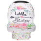 Baby Car Seat Covers Girls, Little Sister Car Seat Canopy For Infant, Multiuse Nursing Covers, Floral Theme Newborn Carrier Cove