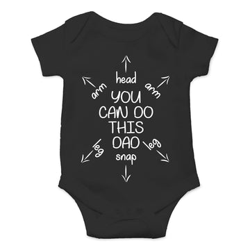 You Can Do This Dad - First Time Dad Gift - Funny Cute Infant Creeper, One-Piece Baby Bodysuit(Black, 12 Months)