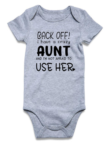 Newborn Back Off I Have A Crazy Aunt And I'M Not Afraid To Use Her Clothes Short Sleeves Picked Bodysuit 0-3 Months Baby Boys Ou