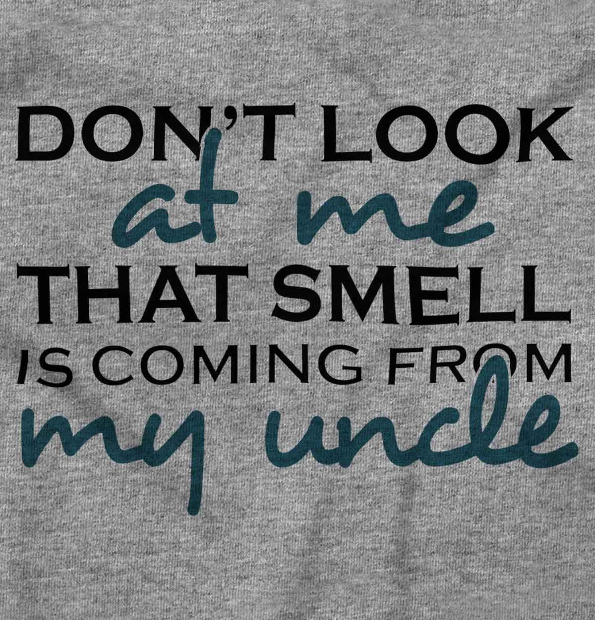 Brisco Brands That Smell Is Coming From My Uncle Baby Romper Boys Or Girls