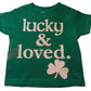 Custom Kingdom Baby Boys Lucky And Loved Irish Shamrock T-Shirt Green (12 Months)