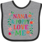 Inktastic Nana And Poppy Love Me Baby Bib Heather And Black 3012F