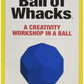 Creative Whack Company Roger von Oechs Ball of Whacks, Blue