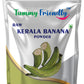 Tummy Friendly Foods Raw Kerala Banana Powder For Babies | Raw Nendran For Babies Kids Adults | Nendhran Banana Powder Available