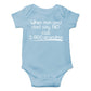 When Mom And Dad Say No Call 1800 Grandma - Funny Baby Essentials Bodysuit - Newborn Girl Outfit (Newborn, Light Blue)