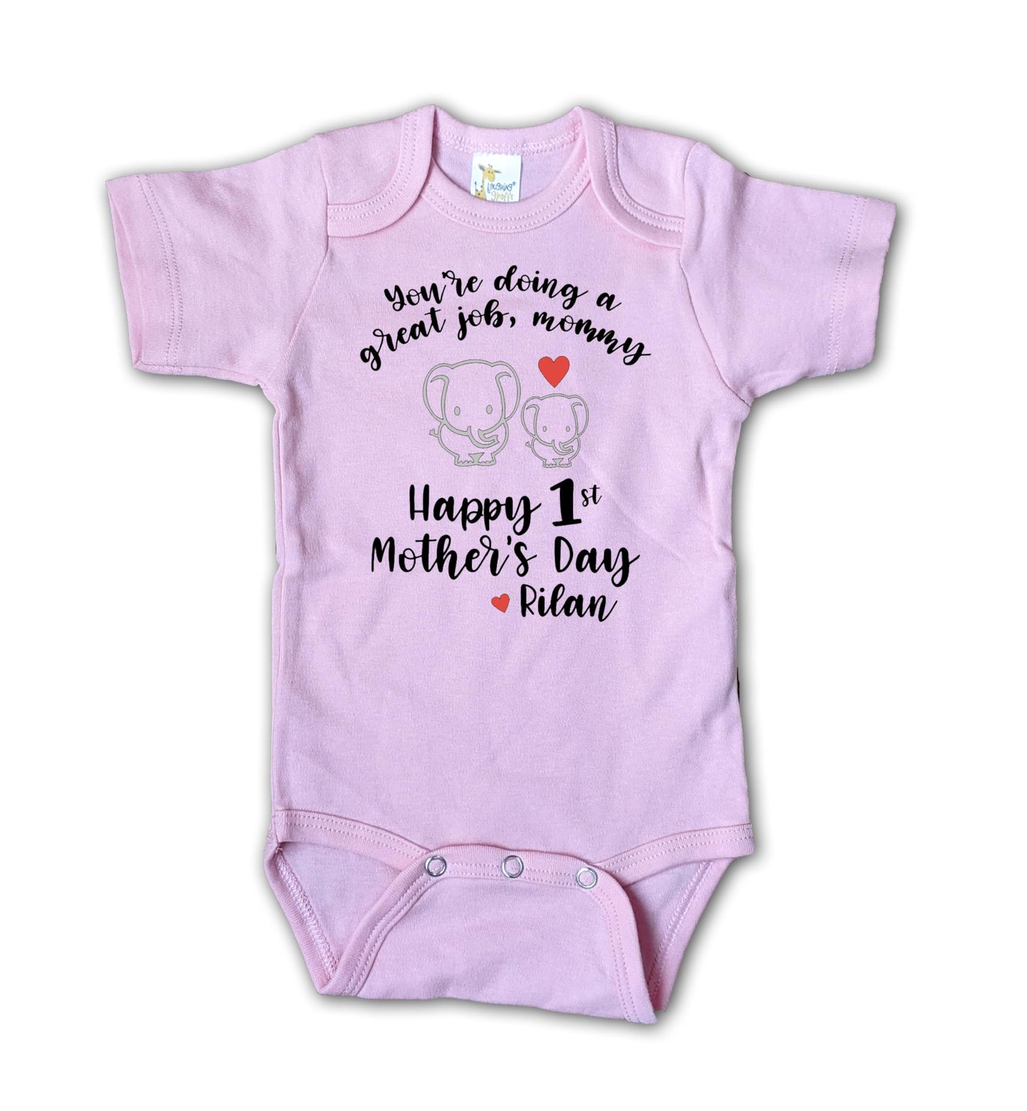 You'Re Doing A Great Job Mommy Happy First Mother'S Day Best Mom Bodysuit Personalized Elephant Shirt