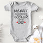 Shlrzy My Aunt Is Cooler Than Dad Baby Boy Clothes Unisex Funny Baby Girl Bodysuit Gray 0-3Months