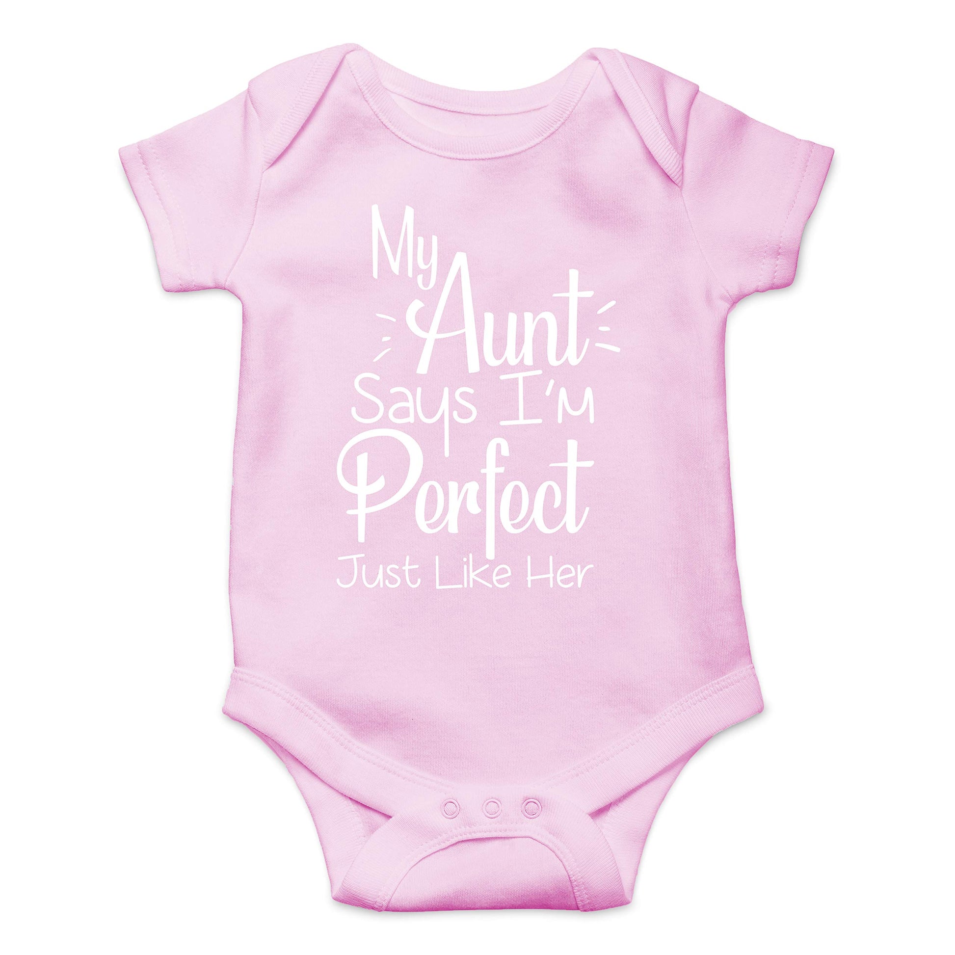 My Aunt Says I'M Perfect Just Like Her - Funny Cute Infant Creeper, One-Piece Baby Bodysuit (Pink, 12 Months)