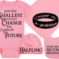 Fantasy Movie Baby Onesie - Even The Smallest Person Can Change The Course Of The Future (6-12 Month - Pink Fabric - Black Desig