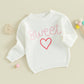 Baby Girl Cute Long Sleeve Crew Neck Love Embroidery Sweater Toddler Valentine Day Outfits (White Sweet, 6-12 Months)