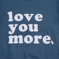 Toddler Boy Girl Valentines Day Outfit Love You More Letter Crewneck Sweatshirt Little Kids Long Sleeve Sweater Tops (Blue, 3-4T