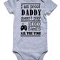 Loveternal I'M Proof Daddy Doesn'T Play Video Games All The Time Baby Boys Girls Romper 0-3 Months Infant Clothing Short Sleeve