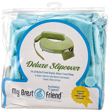 My Brest Friend Deluxe Nursing Pillow Slipcover Sleeve | Great For Breastfeeding Moms | Pillow Not Included, Aqua